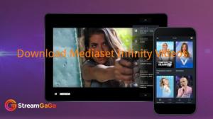 Comment télécharger des vidéos Mediaset Infinity sur PC/Mac (sans publicité 2026)